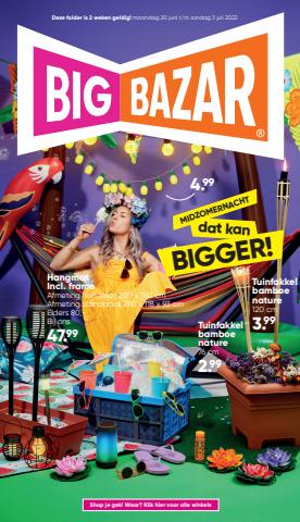 Aanbiedingen van Warenhuis in Rotterdam | Midzomernacht dat kan Bigger! bij Big Bazar | 20-6-2022 - 3-7-2022