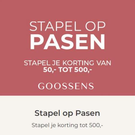 Catalogus van Goossens | Stapel op Pasen Kortings tot 500,- | 21-3-2023 - 30-3-2023