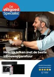 Catalogus van Dé Witgoed Specialist | Heerlijk koken met de beste inbouwapparatuur | 6-12-2022 - 6-4-2023