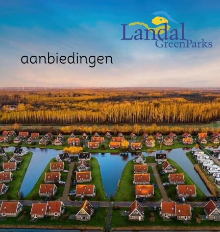 Catalogus van Landal GreenParks in Zevenhuizen (Zuid-Holland) | Aanbiedingen | 12-1-2022 - 4-7-2022