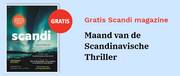 Aanbieding van Gratis Scandi Magazine Maand van de Scandinavische Thriller voor 